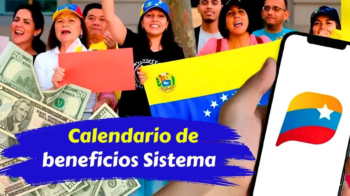 Calendario de beneficios Sistema Patria 2026 día exacto de cobro
