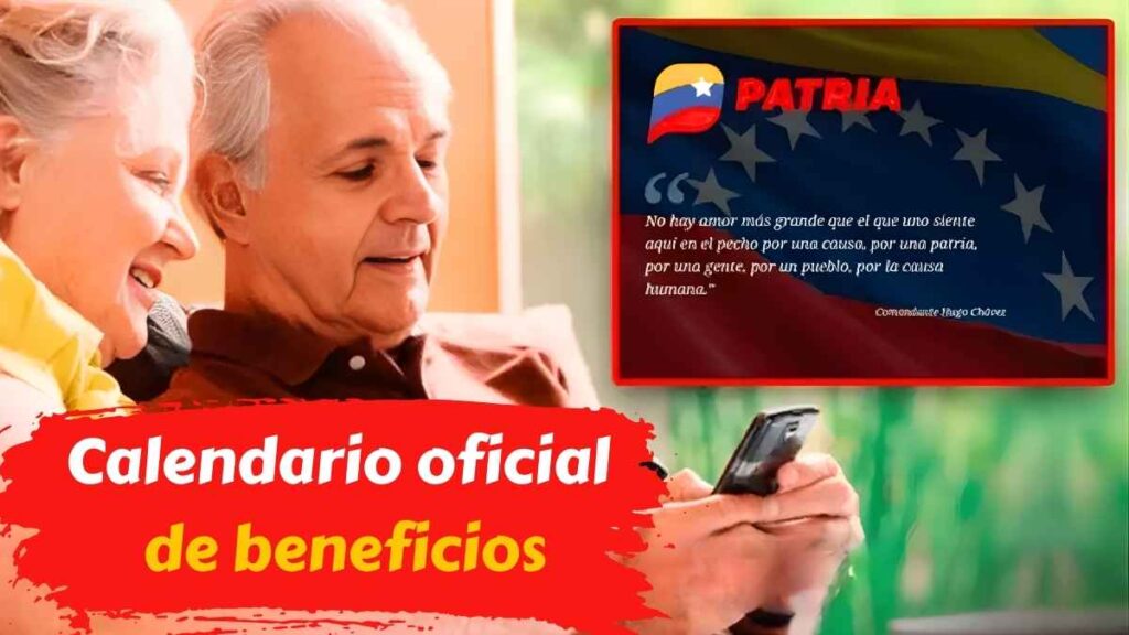 Calendario oficial de beneficios Sistema Patria 2026 fechas de cobro actualizadas